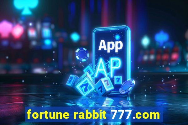 fortune rabbit 777.com